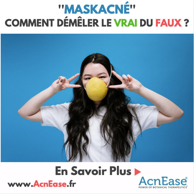 «Maskacné» ou comment démêler le faux du vrai …  Les boutons : Pourquoi je les attrape et comment les traiter