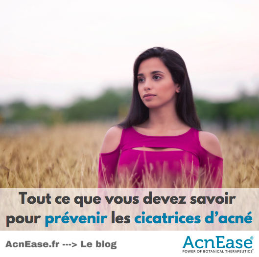 Tout ce que vous devez savoir pour prévenir les cicatrices d’acné