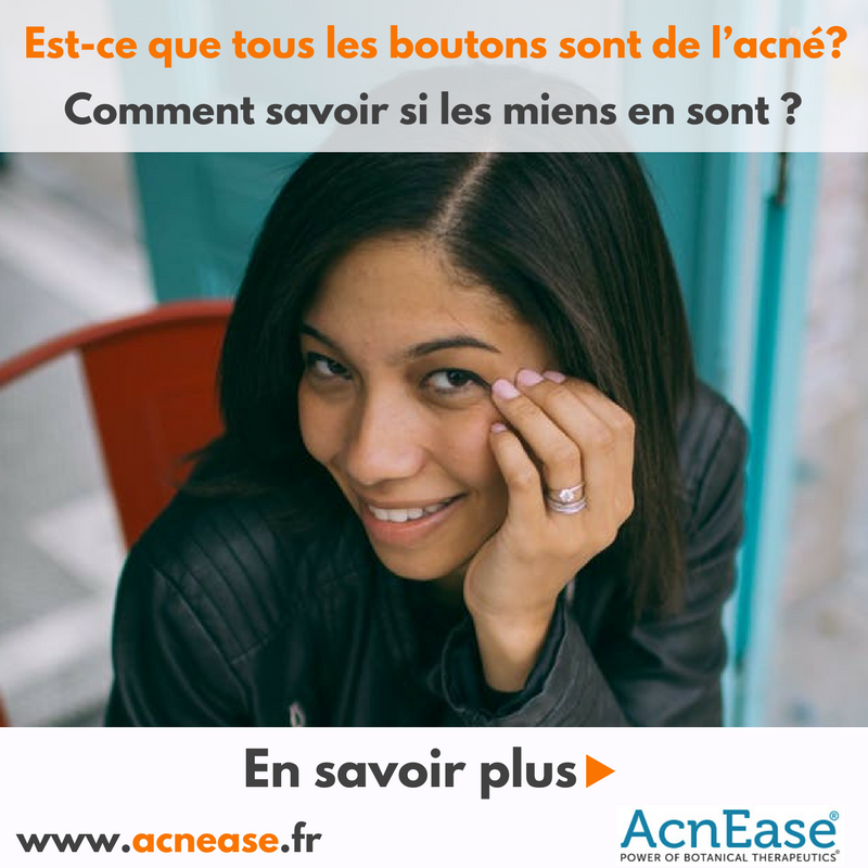 Est-ce que tous les boutons sont de l’acné? Comment savoir?