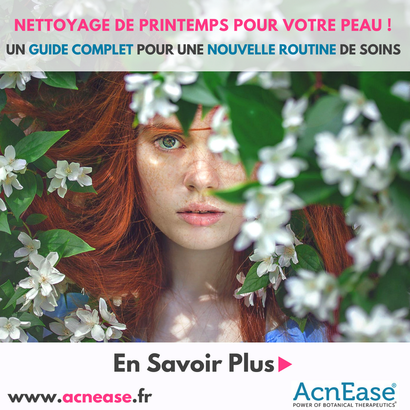 Nettoyage de printemps pour votre peau!