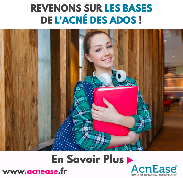 REVENONS SUR LES BASES DE L'ACNÉ DES ADOS!