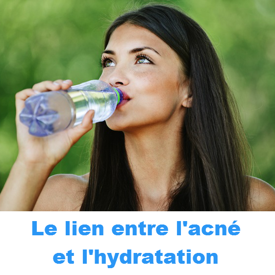 Y’a t-il vraiment un lien entre une bonne hydratation et les boutons d’acné?